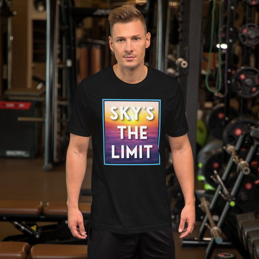 Skys the limit Unisex t-shirt