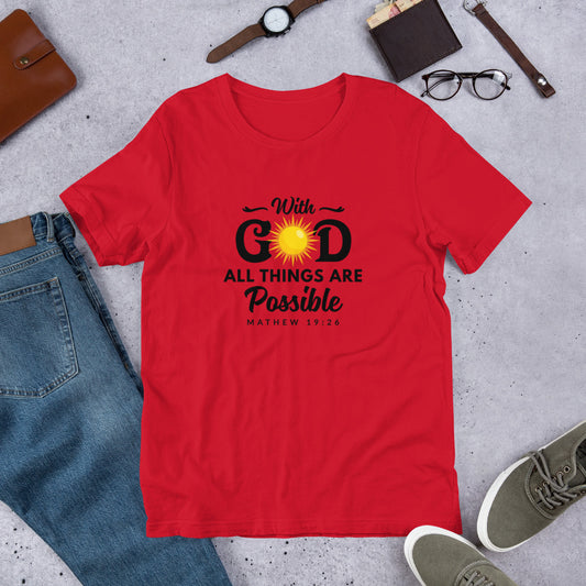 With God all things are possible Unisex t-shirt